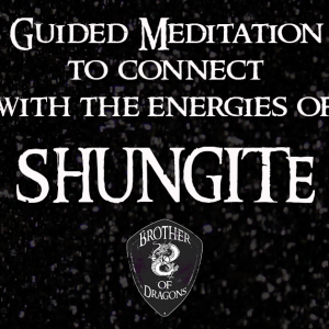 Guided meditation to work with Shungite